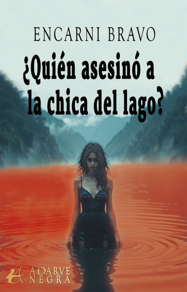 ¿Quién asesinó a la chica del lago?, de Bravo, Encarni | portada del libro