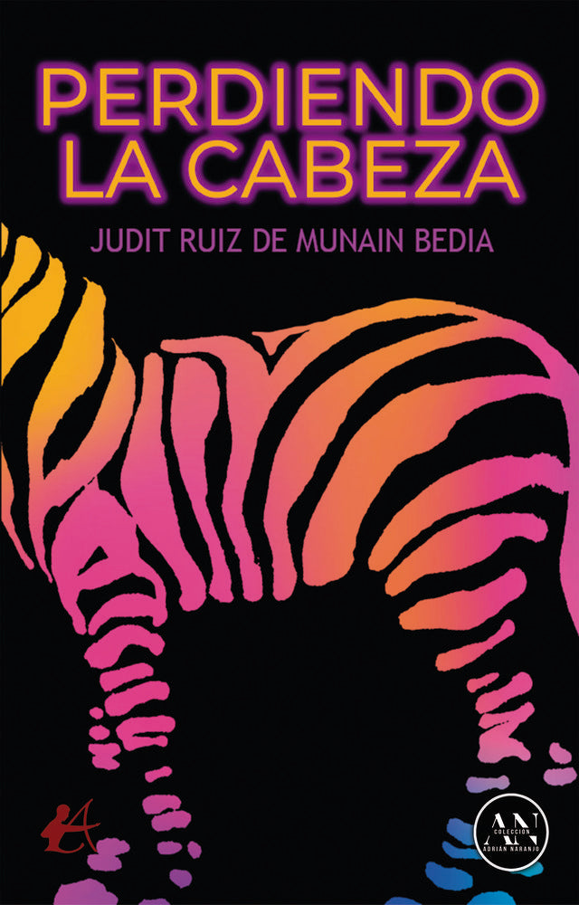 Perdiendo la cabeza, de Ruiz de Munain, Judit | portada del libro