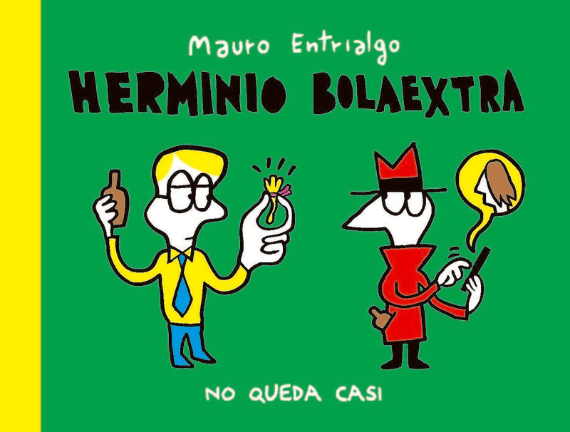 NO QUEDA CASI, de ENTRIALGO,MAURO | portada del libro