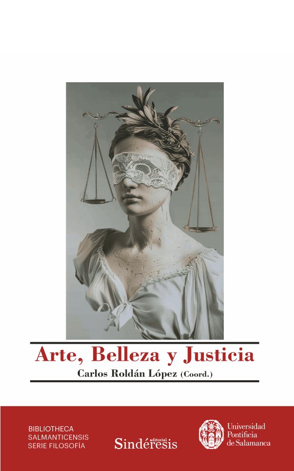 ARTE, BELLEZA Y JUSTICIA, de ROLDAN LOPEZ, CARLOS | portada del libro