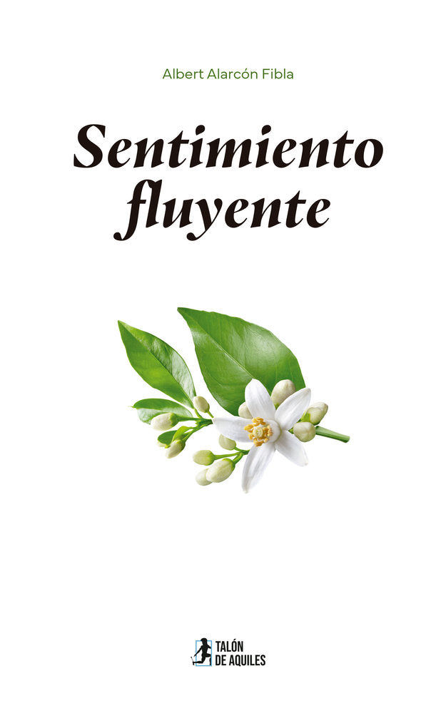 Sentimiento fluyente, de , Alarcón Fibla, Albert | portada del libro