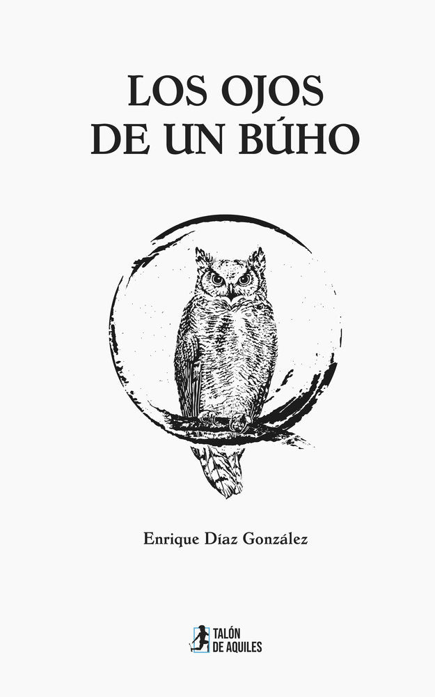 Los ojos de un búho, de , Díaz González, Enrique | portada del libro