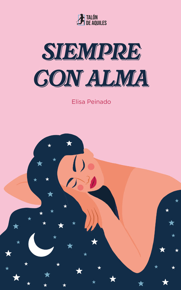 Siempre con alma, de , Peinado Muñoz, Elisa | portada del libro