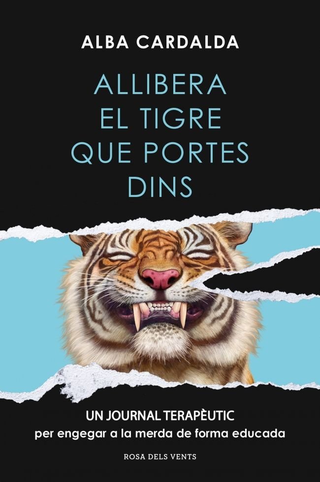 ALLIBERA EL TIGRE QUE PORTES DINS, de CARDALDA, ALBA | portada del libro