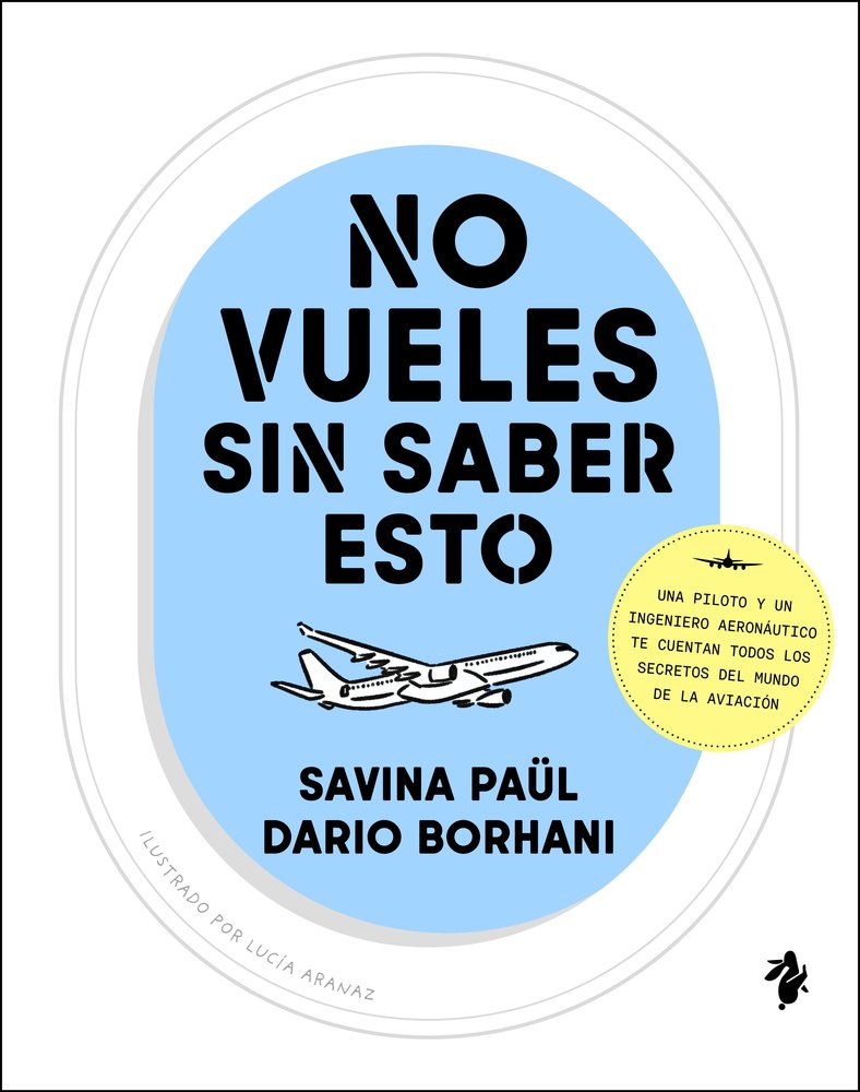 NO VUELES SIN SABER ESTO, de PAUL, SAVINA | portada del libro