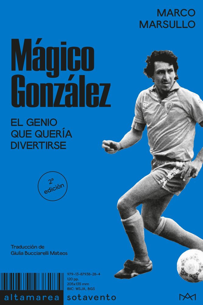 MAGICO GONZALEZ, de MARSULLO, MARCO | portada del libro