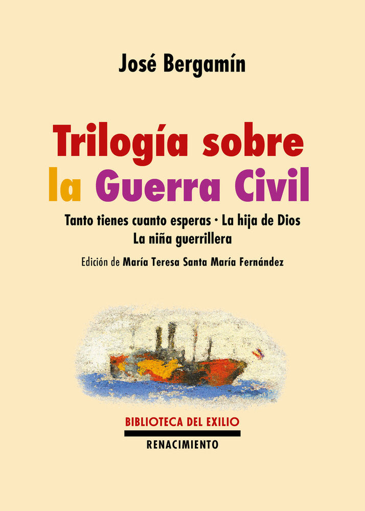 TRILOGIA SOBRE LA GUERRA CIVIL, de BERGAMIN, JOSE | portada del libro