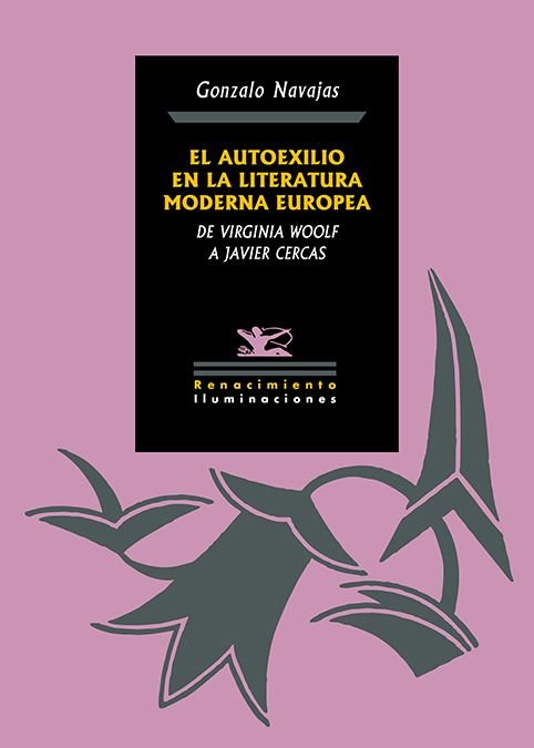 EL AUTOEXILIO EN LA LITERATURA MODERNA EUROPEA, de NAVAJAS, GONZALO | portada del libro