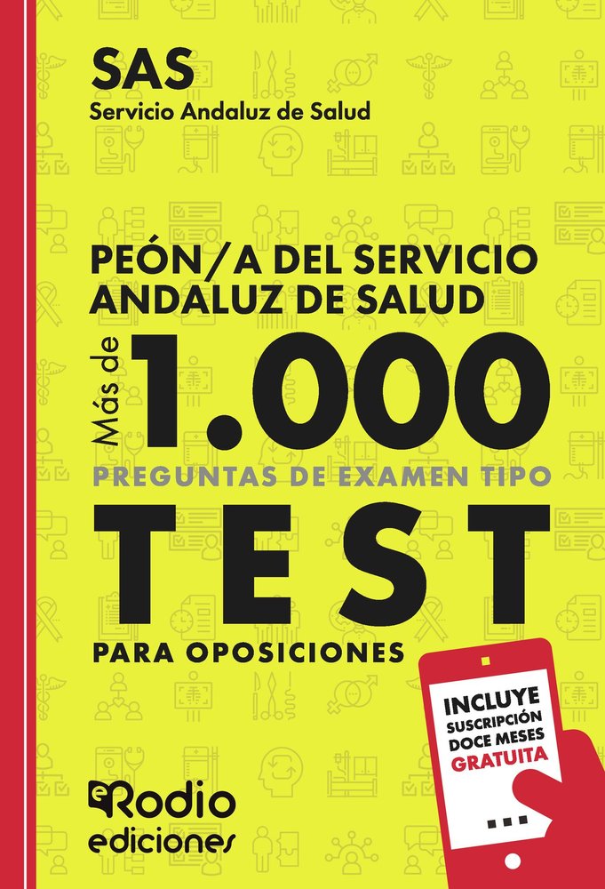 PEON A DEL SERVICIO ANDALUZ DE SALUD SAS MAS DE 1.000 PREG, de RODIO, EDICIONES | portada del libro