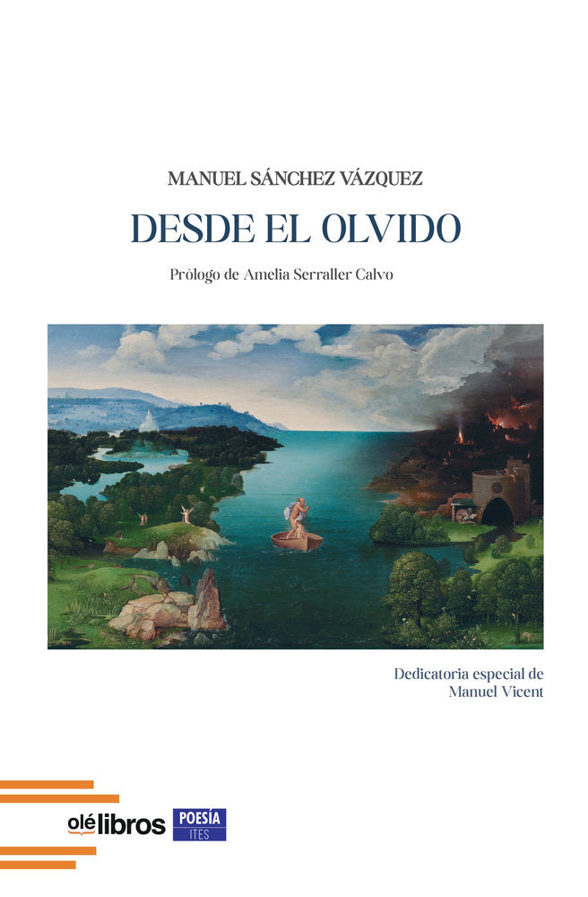 Desde el olvido, de Sánchez Vázquez, Manuel | portada del libro