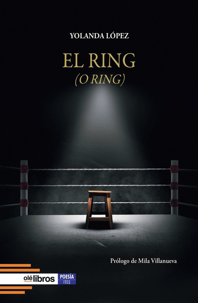 El ring / O ring, de López, Yolanda | portada del libro