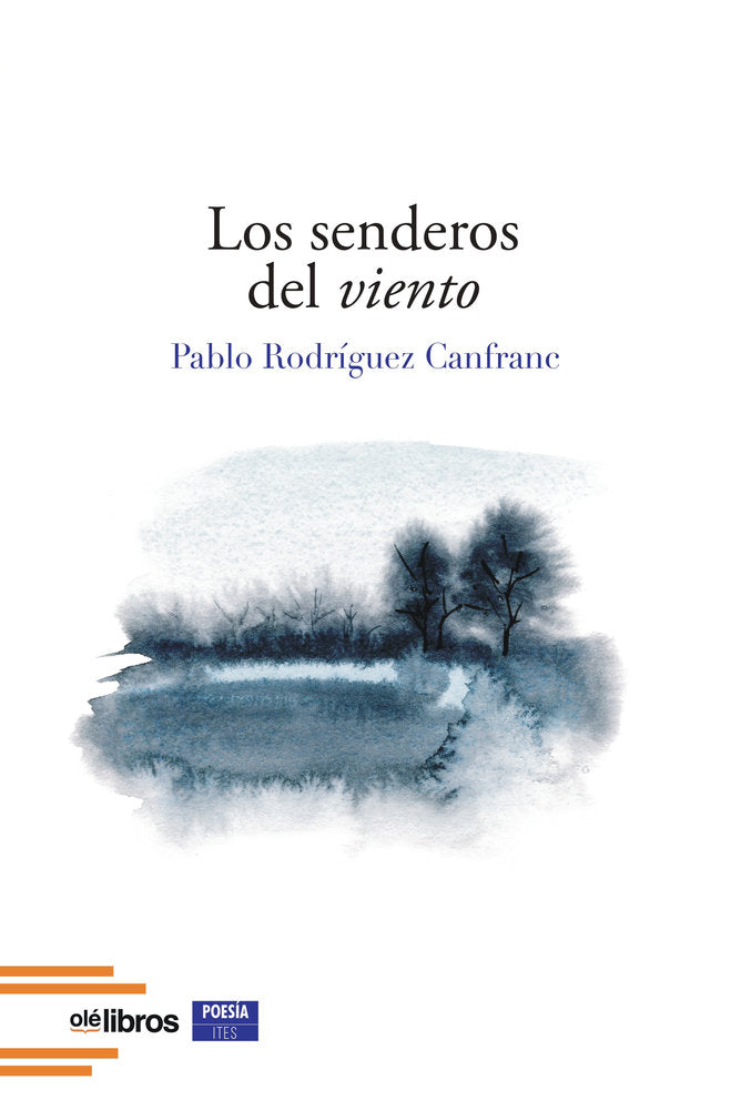 Los senderos del viento, de Rodríguez Canfranc, Pablo | portada del libro