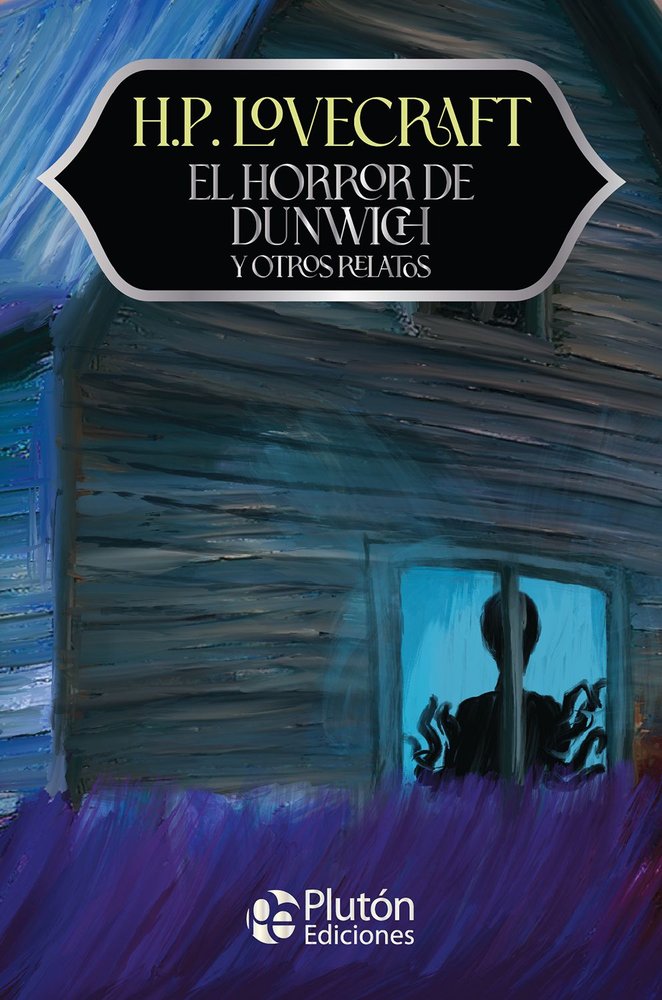 El Horror de Dunwich y otros relatos, de Lovecraft, H. P. | portada del libro