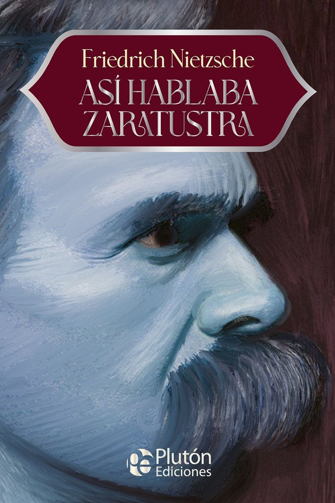 ASI HABLABA ZARATUSTRA, de NIETZSCHE, FRIEDRICH | portada del libro