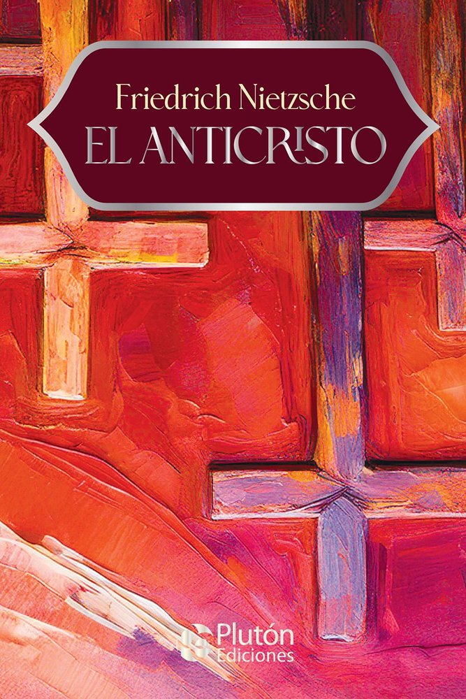 El Anticristo, de Nietzsche, Friedrich | portada del libro