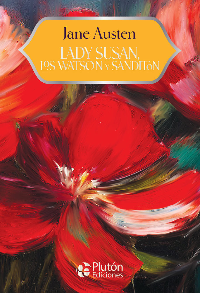 Lady Susan, Los Watson y Sanditon, de Austen, Jane | portada del libro