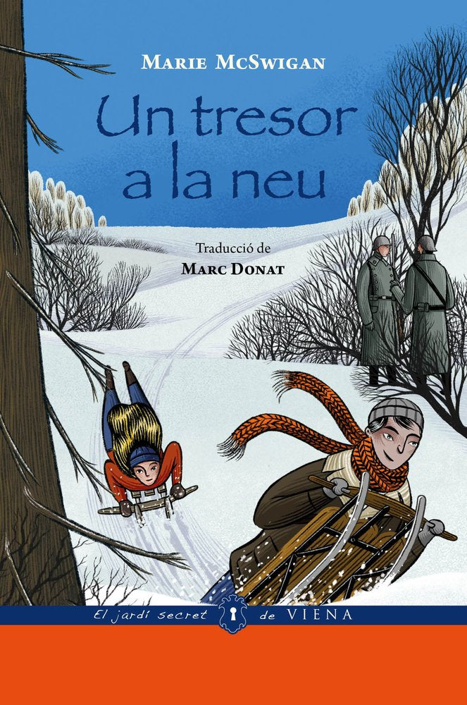 UN TRESOR A LA NEU, de MCSWIGAN, MARIE | portada del libro
