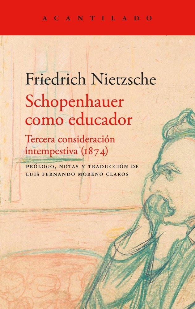 Schopenhauer como educador, de NIETZSCHE, FRIEDRICH | portada del libro