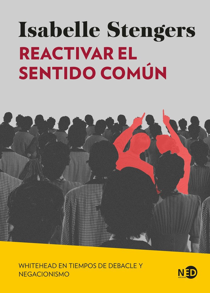 REACTIVAR EL SENTIDO COMUN(N.E), de STENGERS, ISABELLE | portada del libro