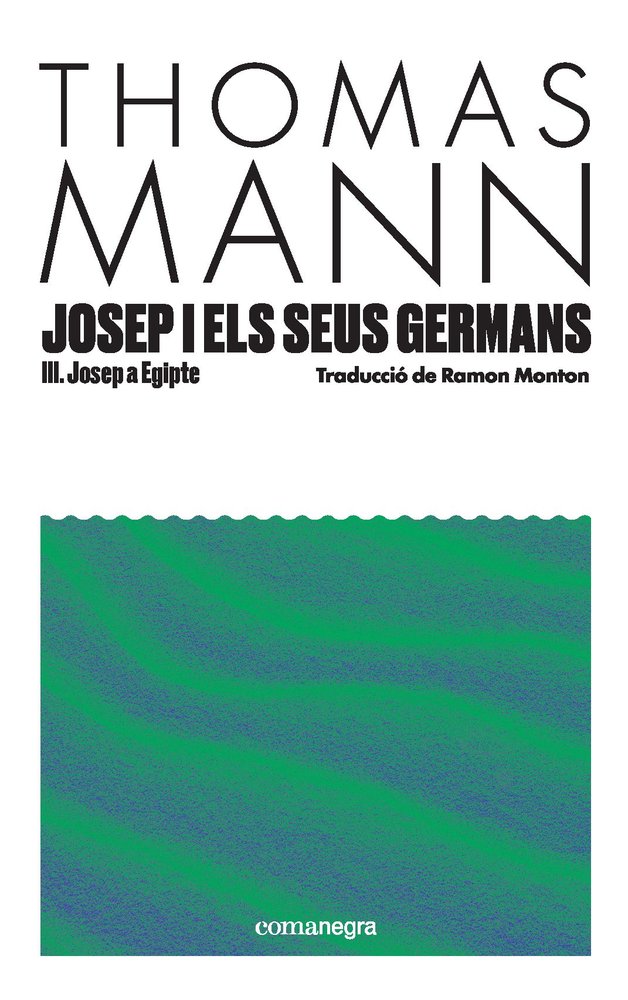 JOSEP I ELS SEUS GERMANS III, de MANN, THOMAS | portada del libro