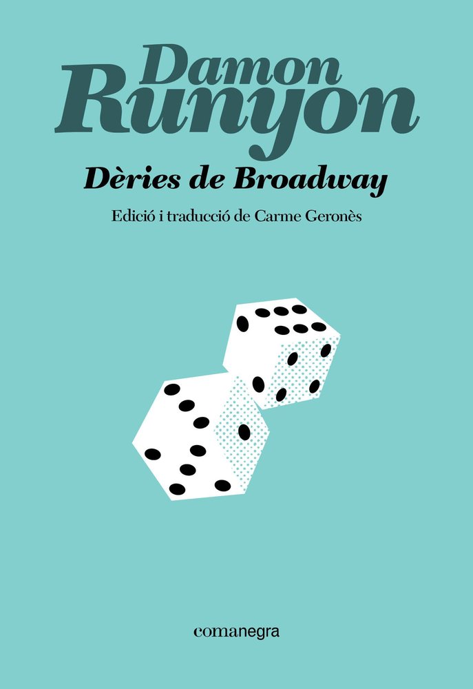 DERIES DE BROADWAY, de RUNYON, DAMON | portada del libro