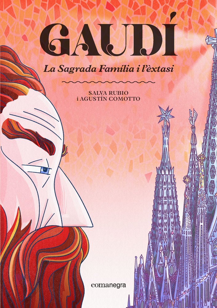 GAUDI. LA SAGRADA FAMILIA I L'EXTASI, de RUBIO, SALVA | portada del libro