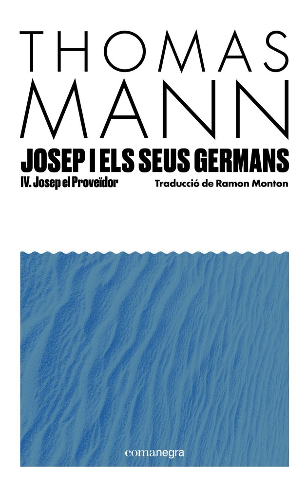 JOSEP I ELS SEUS GERMANS IV, de MANN, THOMAS | portada del libro