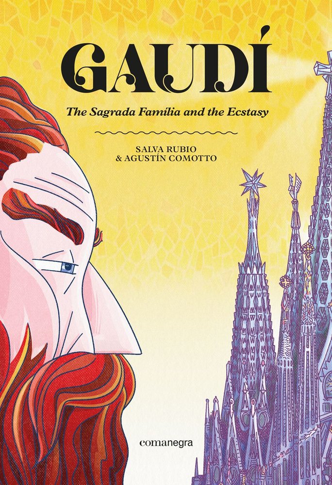 GAUDI. THE SAGRADA FAMILIA AND THE ECSTASY, de RUBIO, SALVA | portada del libro