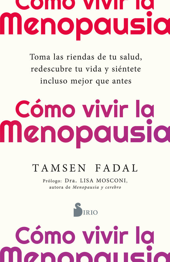COMO VIVIR LA MENOPAUSIA, de FADAL, TAMSEN | portada del libro