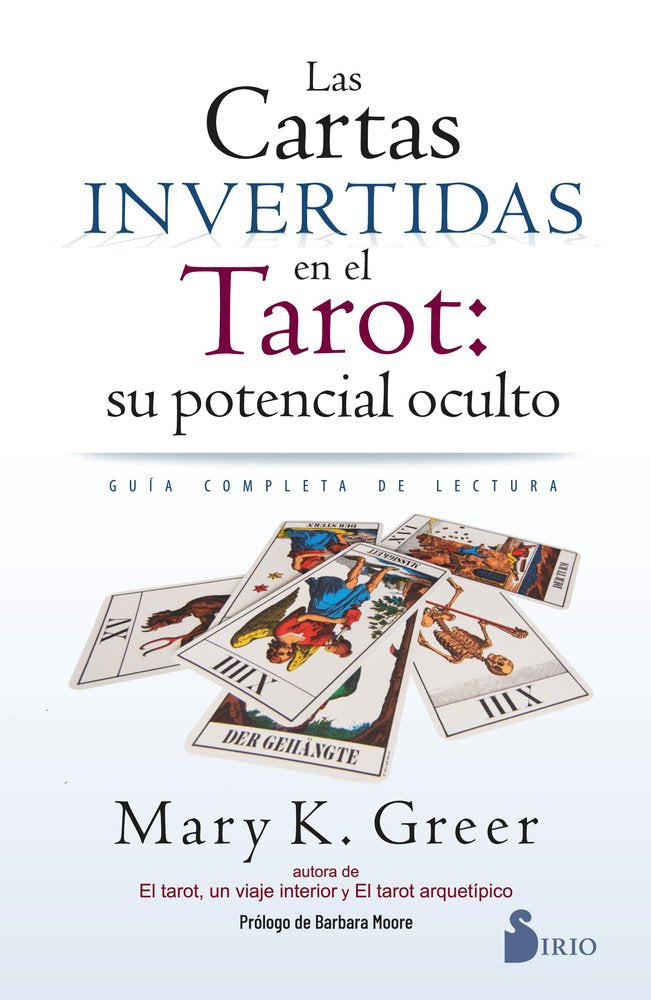 LAS CARTAS INVERTIDAS EN EL TAROT: SU POTENCIAL OCULTO, de GREER, MARY K. | portada del libro