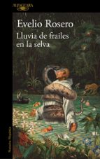 Lluvia de frailes en la selva, de Evelio Rosero | portada del libro