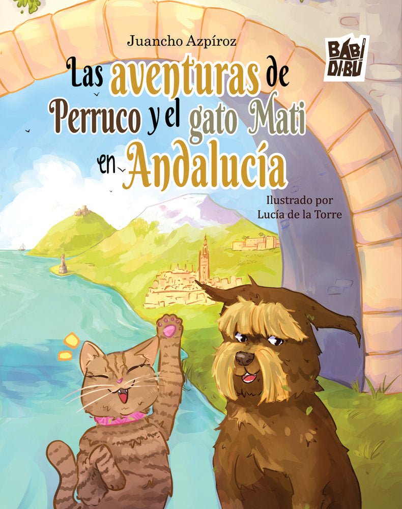 AVENTURAS DE PERRUCO Y EL GATO MATI EN ANDALUCIA, LAS, de AZPIROZ | portada del libro