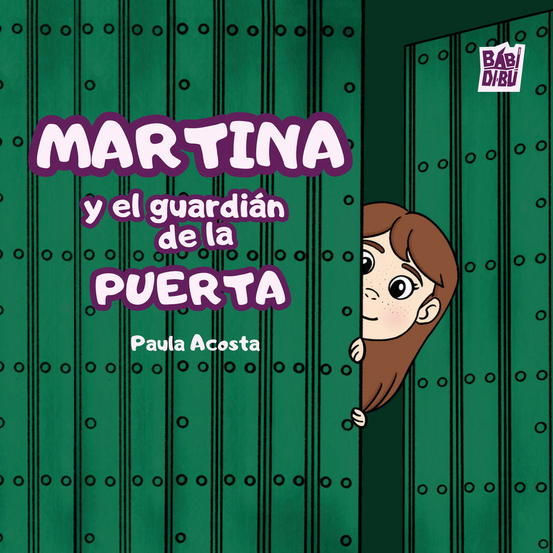 MARTINA Y EL GUARDIAN DE LA PUERTA, de ACOSTA,PAULA | portada del libro
