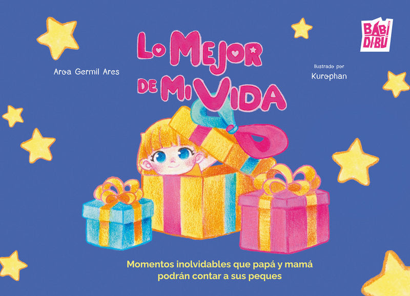 Lo mejor de mi vida, de GERMIL ARES,AROA | portada del libro