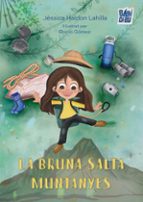 BRUNA SALTA MUNTANYES, LA - CAT, de JESSICA HALDON LAHILLA | portada del libro