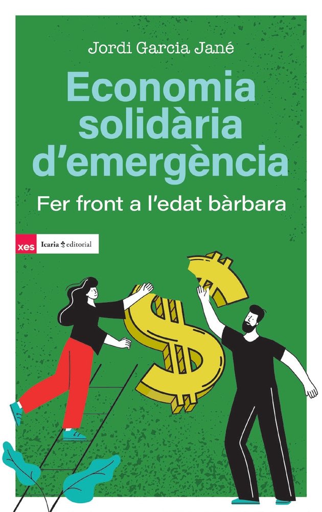 ECONOMIA SOLIDARIA DÆEMERGENCIA, de GARCIA JANE, JORDI | portada del libro