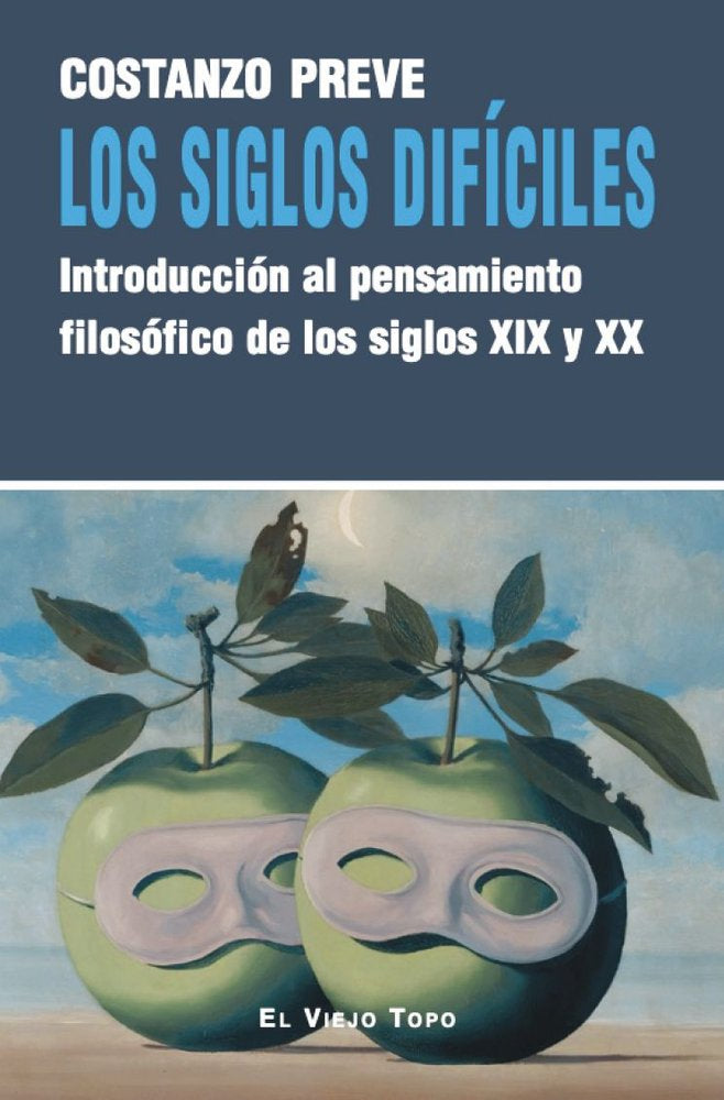 LOS SIGLOS DIFICILES, de PREVE, COSTANZO | portada del libro