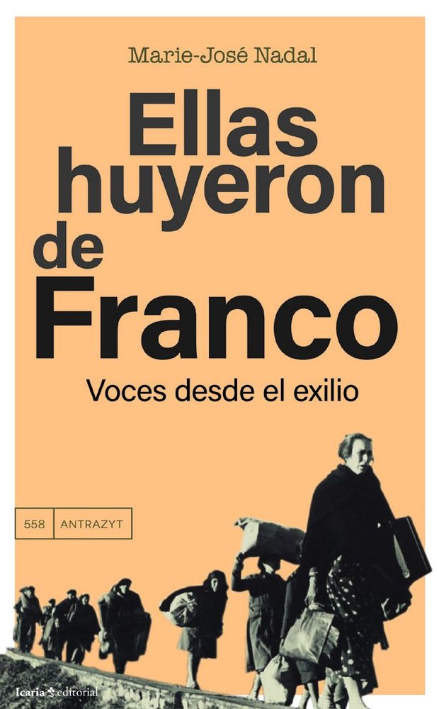 ELLAS HUYERON DE FRANCO, de NADAL, MARIE-JOSE | portada del libro