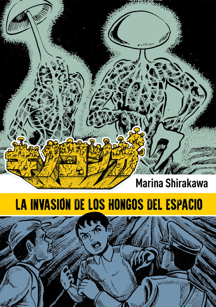 La invasion de los hongos del espacio, de Marina Shirakawa | portada del libro