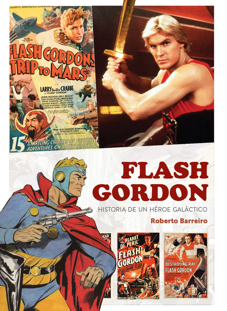 Flash gordon historia de un heroe galactico, de Roberto Barreiro | portada del libro