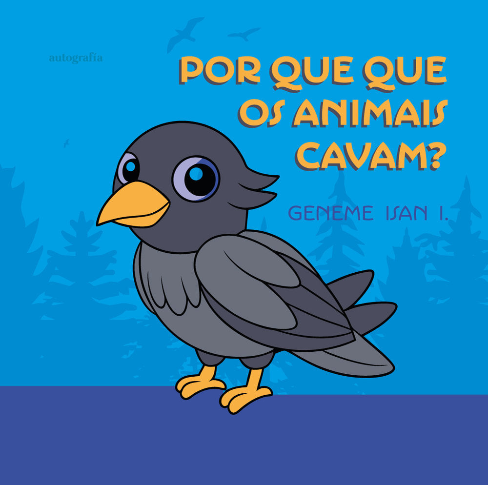 Por que os animais cavam?, de Isan I., Geneme | portada del libro