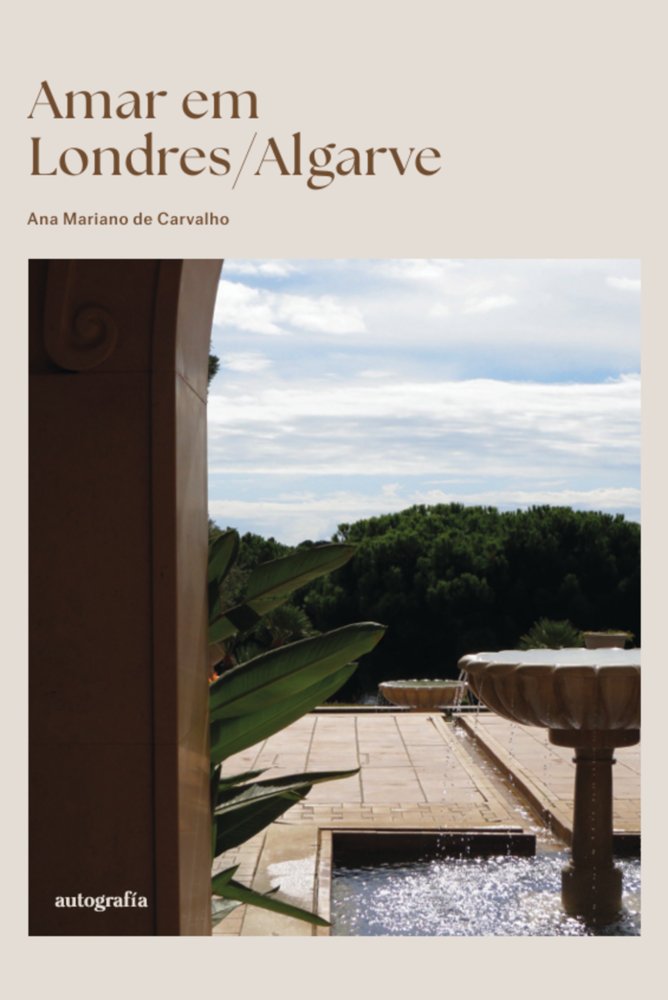 Amar em Londres / Algarve, de Mariano de Carvalho, Ana | portada del libro