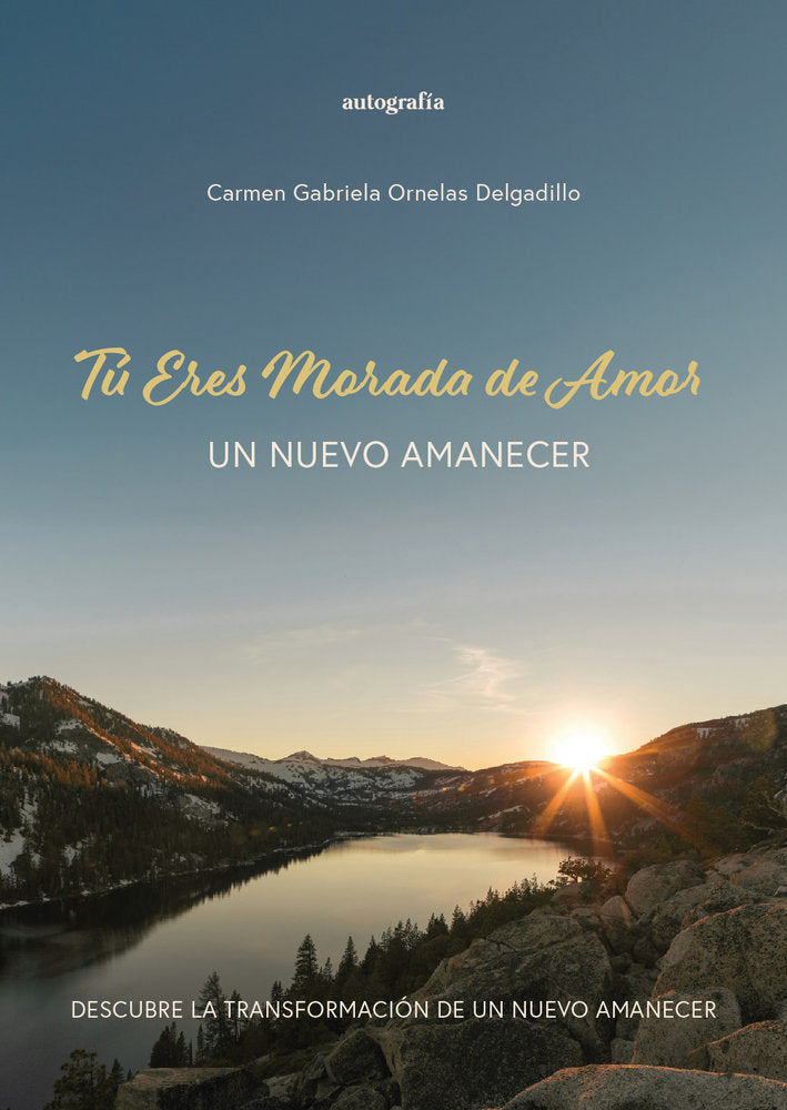 Tú eres morada de amor, de Ornelas Delgadillo, Carmen Gabriela | portada del libro
