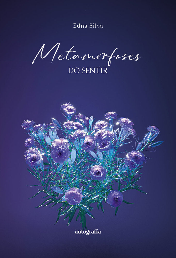 Metamorfoses do sentir, de Silva, Edna | portada del libro