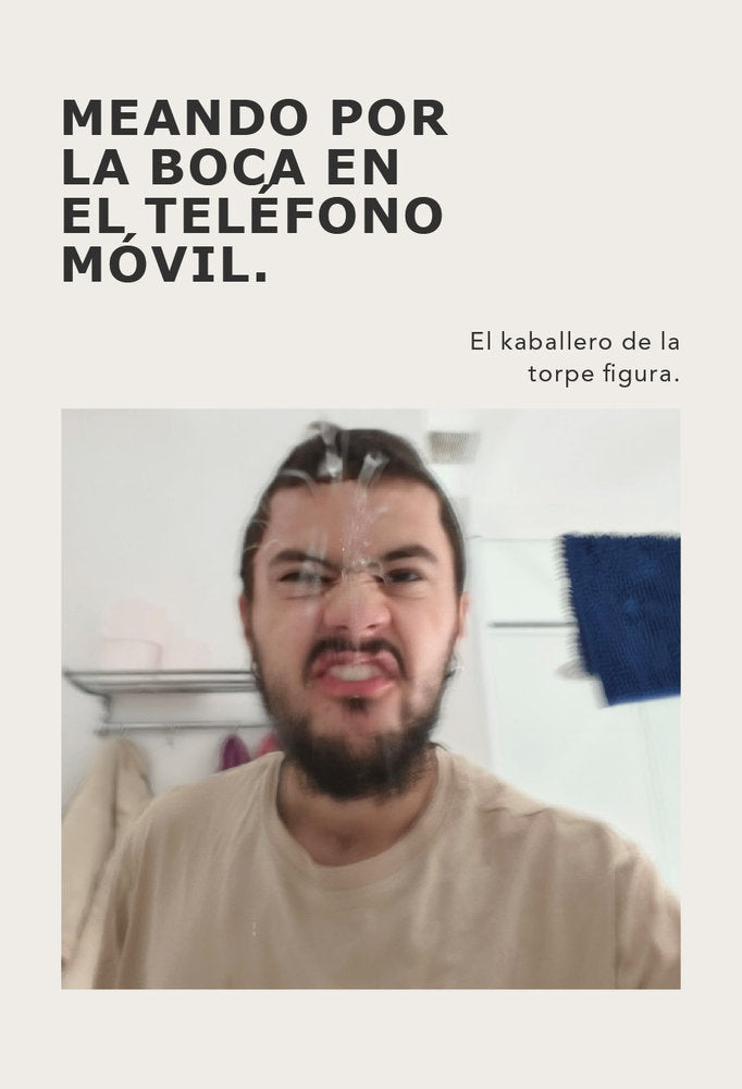 Meando por la boca en el teléfono móvil, de de la torpe figura, El kaballero | portada del libro