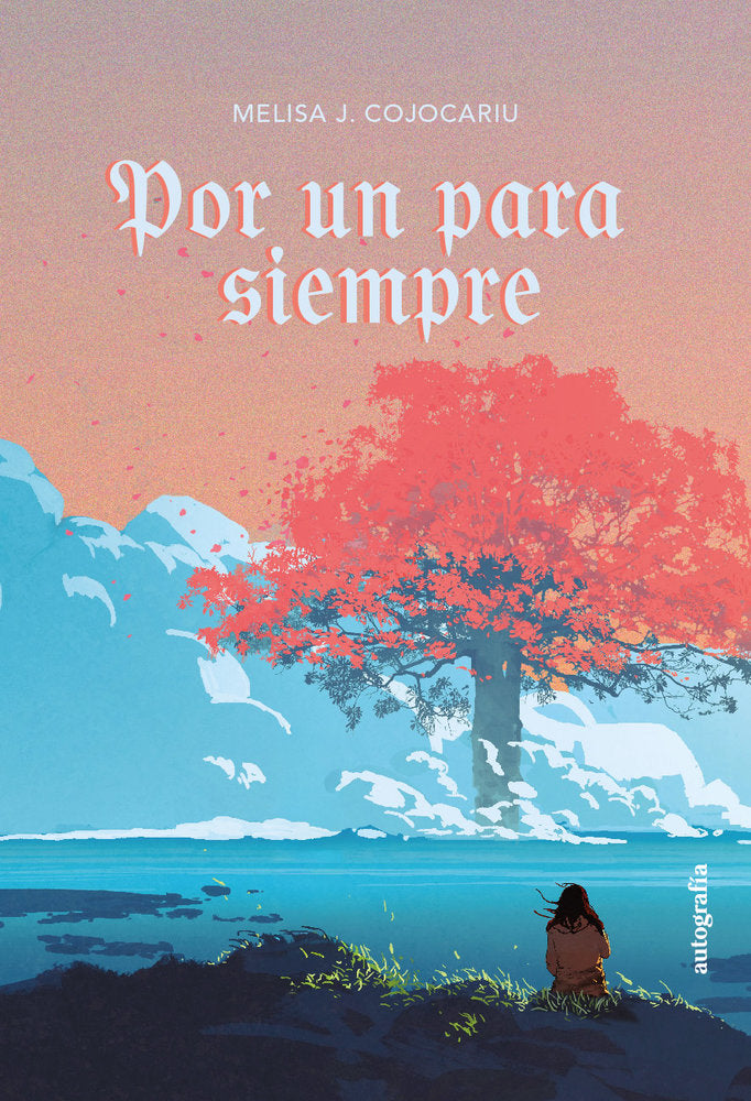Por un para siempre, de J. Cojocariu, Melisa | portada del libro