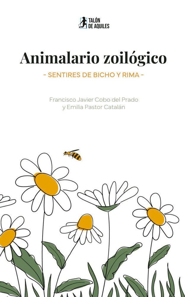Animalario zoilógico. Sentires de bicho y rima, de , Cobo del Prado, Fco. Javier | portada del libro