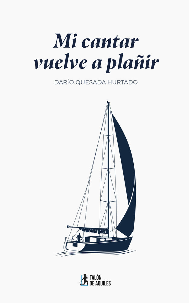 Mi cantar vuelve a plañir, de , Quesada Hurtado, Darío | portada del libro