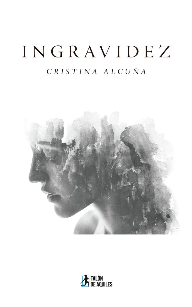 Ingravidez, de , Alcuña, Cristina | portada del libro