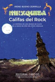 MEZQUITA: CALIFAS DEL ROCK, de BUENO ZORRILLA,IRENE | portada del libro